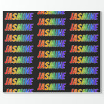 [ Thumbnail: Rainbow First Name "Jasmine"; Fun & Colorful Wrapping Paper ]