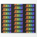 [ Thumbnail: Rainbow First Name "Jenna"; Fun & Colorful Wrapping Paper ]