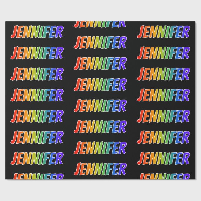 Rainbow First Name "JENNIFER"; Fun & Colorful Wrapping Paper (Flat)