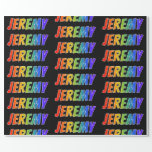 [ Thumbnail: Rainbow First Name "Jeremy"; Fun & Colorful Wrapping Paper ]