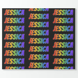 [ Thumbnail: Rainbow First Name "Jessica"; Fun & Colorful Wrapping Paper ]