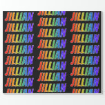 [ Thumbnail: Rainbow First Name "Jillian"; Fun & Colorful Wrapping Paper ]