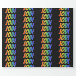[ Thumbnail: Rainbow First Name "Jodi"; Fun & Colorful Wrapping Paper ]