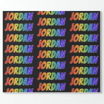 [ Thumbnail: Rainbow First Name "Jordan"; Fun & Colorful Wrapping Paper ]