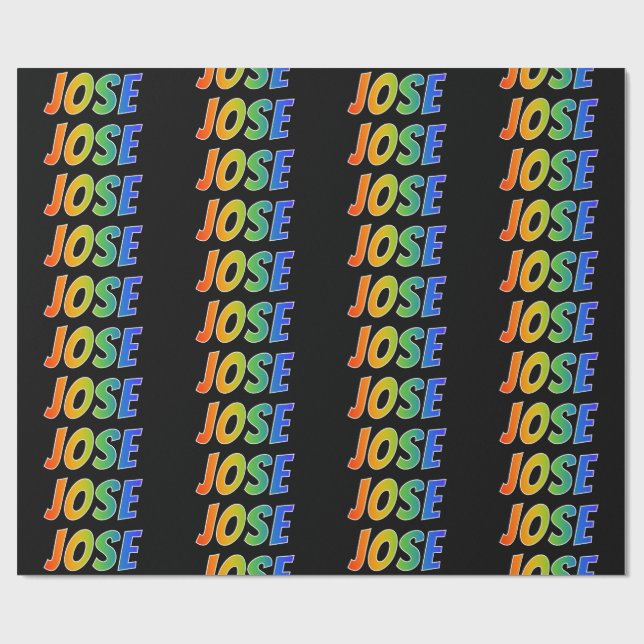 Rainbow First Name "JOSE"; Fun & Colorful Wrapping Paper (Flat)