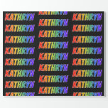 [ Thumbnail: Rainbow First Name "Kathryn"; Fun & Colorful Wrapping Paper ]