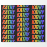 [ Thumbnail: Rainbow First Name "Kathy"; Fun & Colorful Wrapping Paper ]