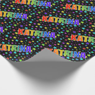 Rainbow First Name "KATRINA" + Stars Wrapping Paper