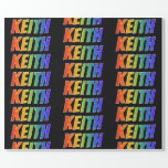 [ Thumbnail: Rainbow First Name "Keith"; Fun & Colorful Wrapping Paper ]