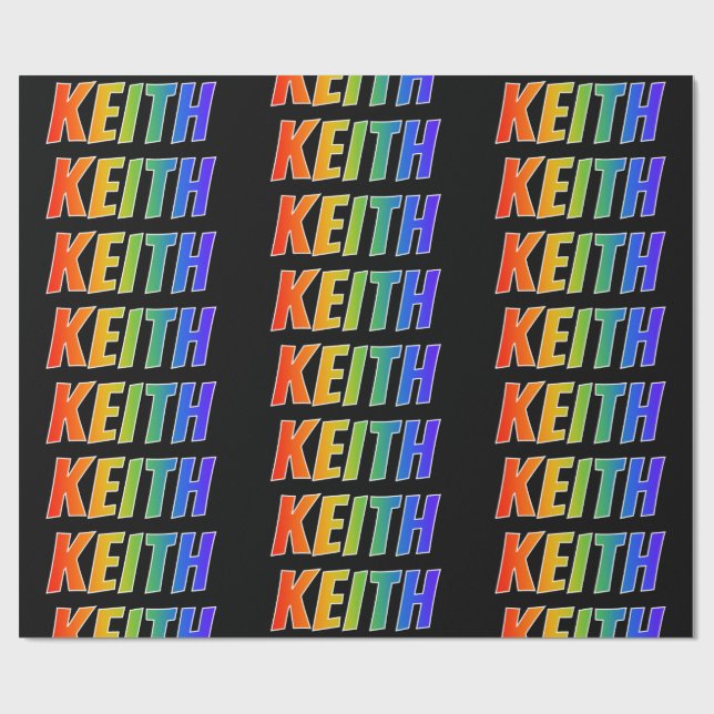 Rainbow First Name "KEITH"; Fun & Colorful Wrapping Paper (Flat)