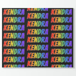 [ Thumbnail: Rainbow First Name "Kendra"; Fun & Colorful Wrapping Paper ]