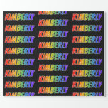 [ Thumbnail: Rainbow First Name "Kimberly"; Fun & Colorful Wrapping Paper ]