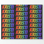 [ Thumbnail: Rainbow First Name "Kristi"; Fun & Colorful Wrapping Paper ]