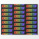 [ Thumbnail: Rainbow First Name "Kristin"; Fun & Colorful Wrapping Paper ]