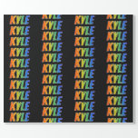 [ Thumbnail: Rainbow First Name "Kyle"; Fun & Colorful Wrapping Paper ]