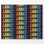 [ Thumbnail: Rainbow First Name "Lance"; Fun & Colorful Wrapping Paper ]