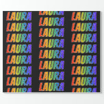 [ Thumbnail: Rainbow First Name "Laura"; Fun & Colorful Wrapping Paper ]