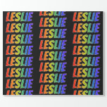 [ Thumbnail: Rainbow First Name "Leslie"; Fun & Colorful Wrapping Paper ]