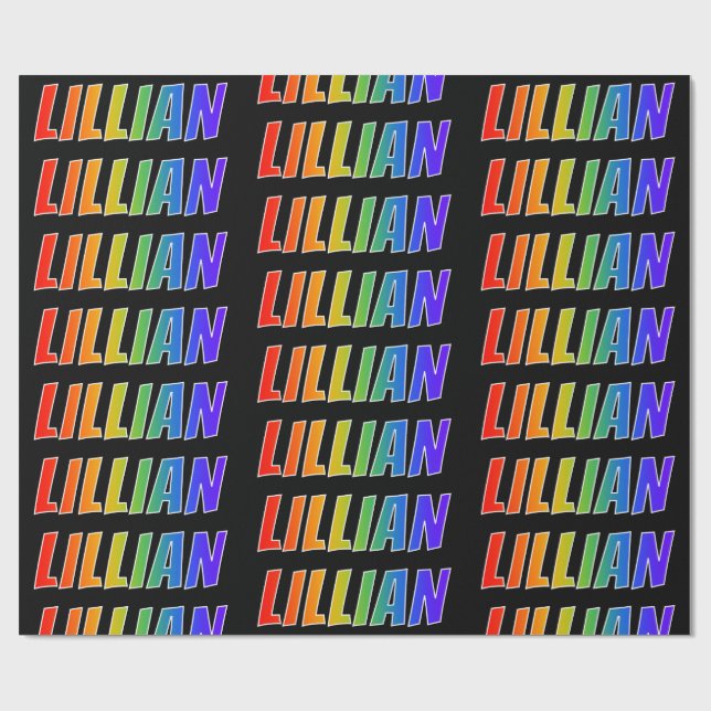 Rainbow First Name "LILLIAN"; Fun & Colorful Wrapping Paper (Flat)