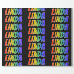 [ Thumbnail: Rainbow First Name "Linda"; Fun & Colorful Wrapping Paper ]