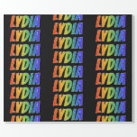 [ Thumbnail: Rainbow First Name "Lydia"; Fun & Colorful Wrapping Paper ]