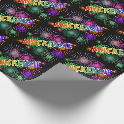 Rainbow First Name MACKENZIE  Fireworks Wrapping Paper