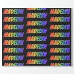 [ Thumbnail: Rainbow First Name "Madelyn"; Fun & Colorful Wrapping Paper ]