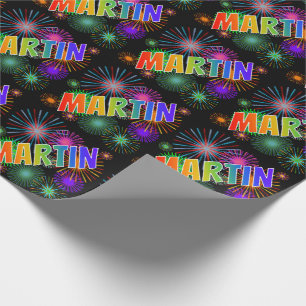 Rainbow First Name "MARTIN" + Fireworks Wrapping Paper