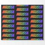 [ Thumbnail: Rainbow First Name "Melissa"; Fun & Colorful Wrapping Paper ]