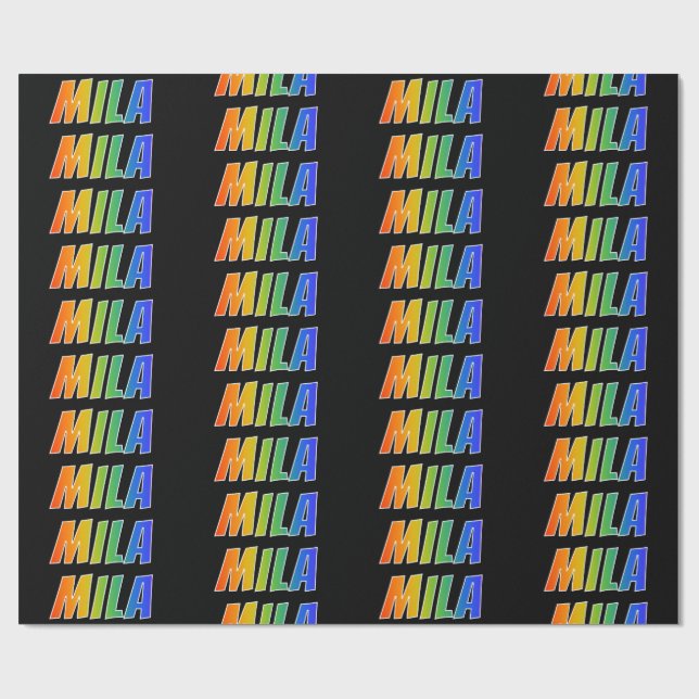 Rainbow First Name "MILA"; Fun & Colorful Wrapping Paper (Flat)
