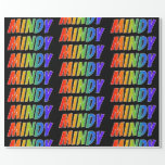 [ Thumbnail: Rainbow First Name "Mindy"; Fun & Colorful Wrapping Paper ]