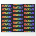 [ Thumbnail: Rainbow First Name "Nicholas"; Fun & Colorful Wrapping Paper ]