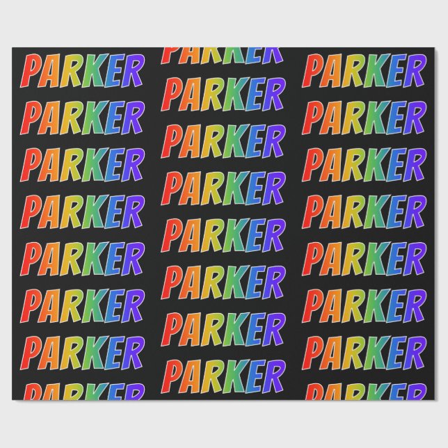 Rainbow First Name "PARKER"; Fun & Colorful Wrapping Paper (Flat)