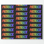 [ Thumbnail: Rainbow First Name "Patrick"; Fun & Colorful Wrapping Paper ]