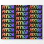 [ Thumbnail: Rainbow First Name "Peyton"; Fun & Colorful Wrapping Paper ]