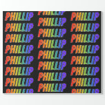 [ Thumbnail: Rainbow First Name "Phillip"; Fun & Colorful Wrapping Paper ]