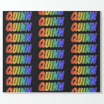 [ Thumbnail: Rainbow First Name "Quinn"; Fun & Colorful Wrapping Paper ]