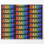 [ Thumbnail: Rainbow First Name "Randy"; Fun & Colorful Wrapping Paper ]
