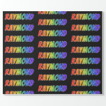 [ Thumbnail: Rainbow First Name "Raymond"; Fun & Colorful Wrapping Paper ]