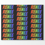 [ Thumbnail: Rainbow First Name "Renee"; Fun & Colorful Wrapping Paper ]