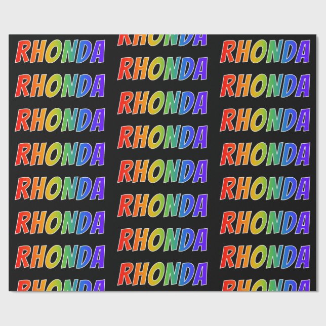 Rainbow First Name "RHONDA"; Fun & Colorful Wrapping Paper (Flat)