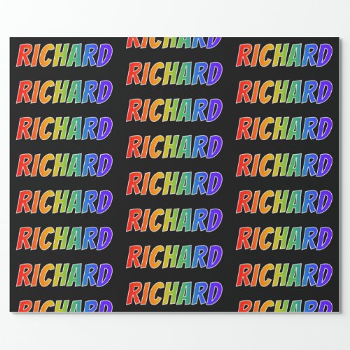 Rainbow First Name RICHARD Fun  Colorful Wrapping Paper