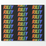 [ Thumbnail: Rainbow First Name "Riley"; Fun & Colorful Wrapping Paper ]
