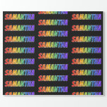 [ Thumbnail: Rainbow First Name "Samantha"; Fun & Colorful Wrapping Paper ]