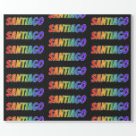 [ Thumbnail: Rainbow First Name "Santiago"; Fun & Colorful Wrapping Paper ]