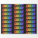 [ Thumbnail: Rainbow First Name "Sarah"; Fun & Colorful Wrapping Paper ]