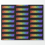 [ Thumbnail: Rainbow First Name "Savannah"; Fun & Colorful Wrapping Paper ]