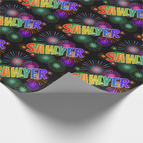 Rainbow First Name SAWYER  Fireworks Wrapping Paper