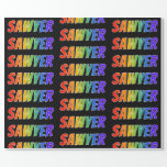 [ Thumbnail: Rainbow First Name "Sawyer"; Fun & Colorful Wrapping Paper ]