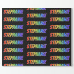 [ Thumbnail: Rainbow First Name "Stephanie"; Fun & Colorful Wrapping Paper ]